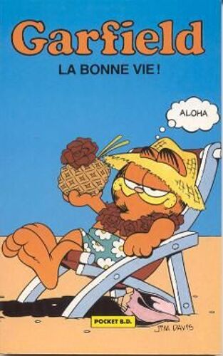Garfield - La Bonne Vie !