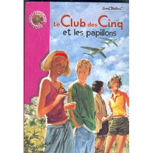 Le Club Des Cinq Et Les Papillons