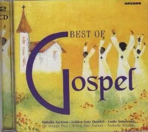 Best Of Gospel - Des Origines A Nos Jours