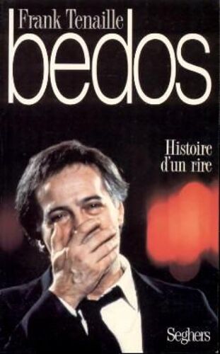 Bedos - Histoire D'un Rire