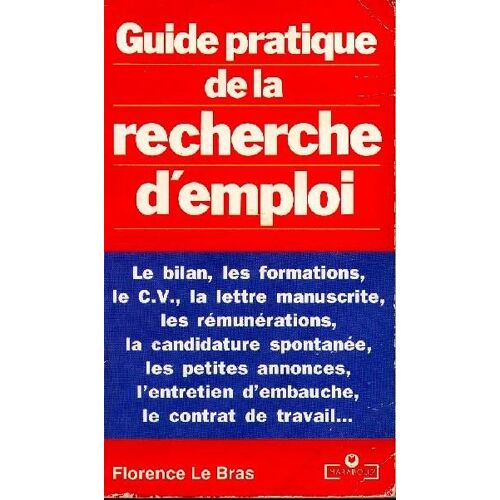 Guide Pratique De La Recherche D'emploi