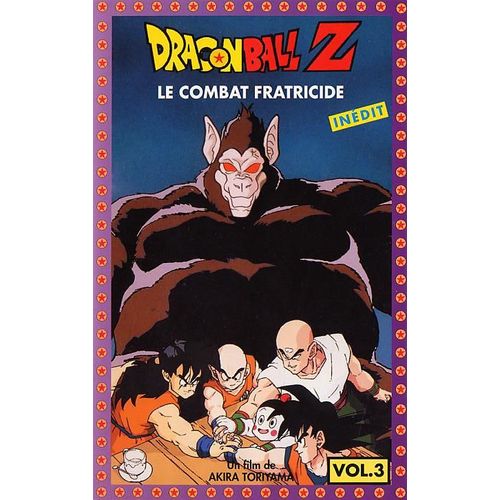 Dragon Ball Z Vol 3 : Le Combat Fratricide
