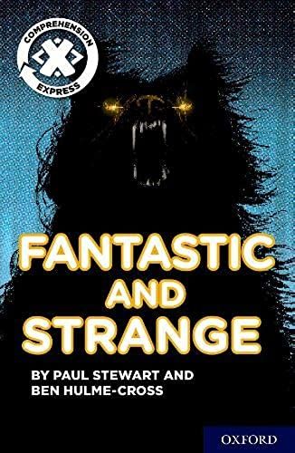 Project X Comprehension Express: Stage 3: Fantastic And Strange Pack Of 15