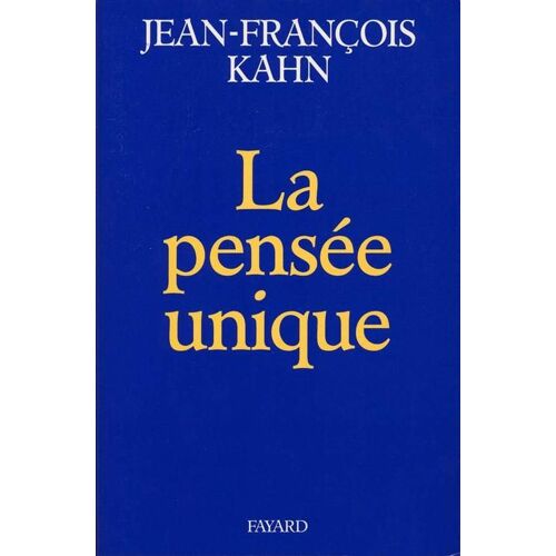 La Pensée Unique
