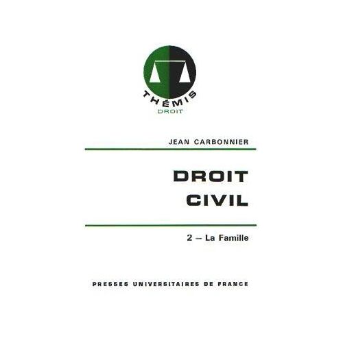 Droit Civil Tome 2 - La Famille