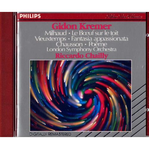 Oeuvres Pour Violon De Milhaud, Chausson, Satie, Vieuxtemps Kremer