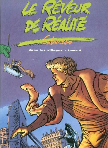 Dans Les Villages Tome 4 - Le Rêveur De Réalité