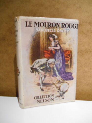 Le Mouron Rouge / Baronne Orczy / Réf58997