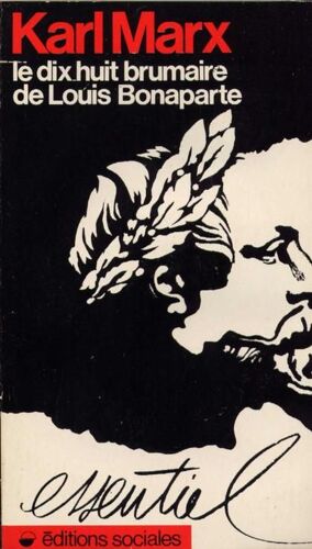 Le Dix-Huit Brumaire De Louis Bonaparte