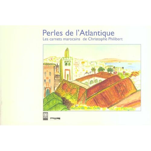 Perles De L'atlantique - Carnets Marocains