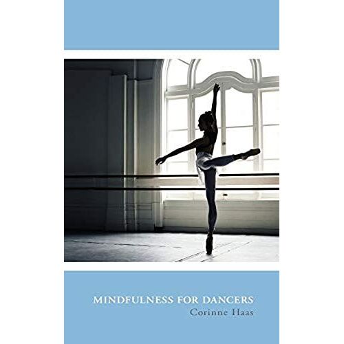 Mindfulness For Dancers