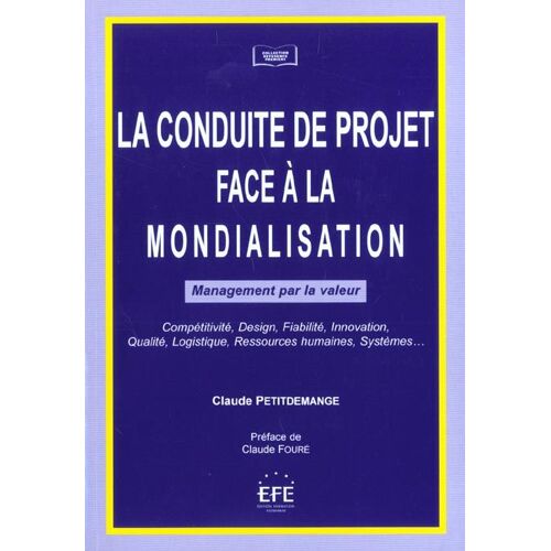 La Conduite De Projet Face À La Mondialisation - Management Par La Valeur