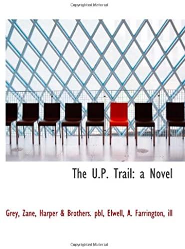 The U.P. Trail: A Novel