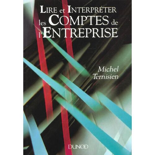 Lire Et Interpréter Les Comptes De L'entreprise