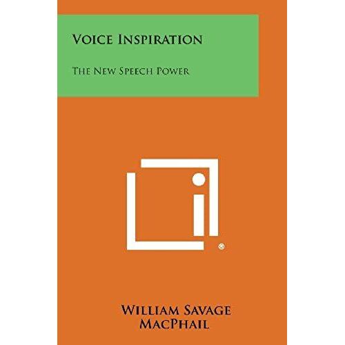 Voice Inspiration: The New Speech Power