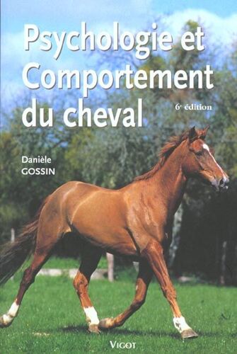 Psychologie Et Comportement Du Cheval