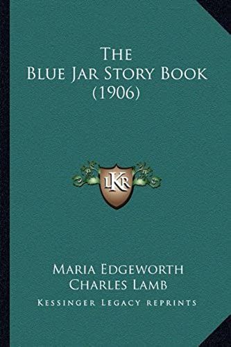 The Blue Jar Story Book (1906)