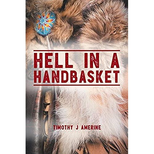 Hell In A Handbasket