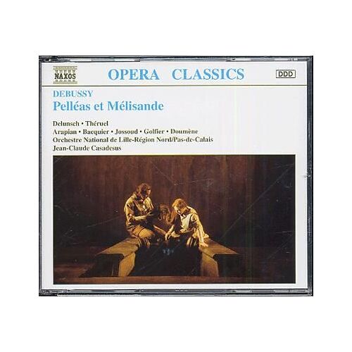 Pelleas & Melisande Delunsch; Théruet; Arapian; O.N. De Lille