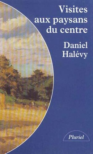 Visites Aux Paysans Du Centre - 1907-1934