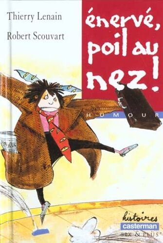 Enerve, Poil Au Nez !