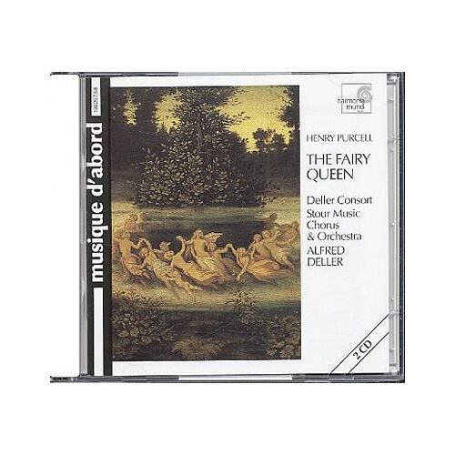 Fairy Queen Deller Consort; Stour Orch