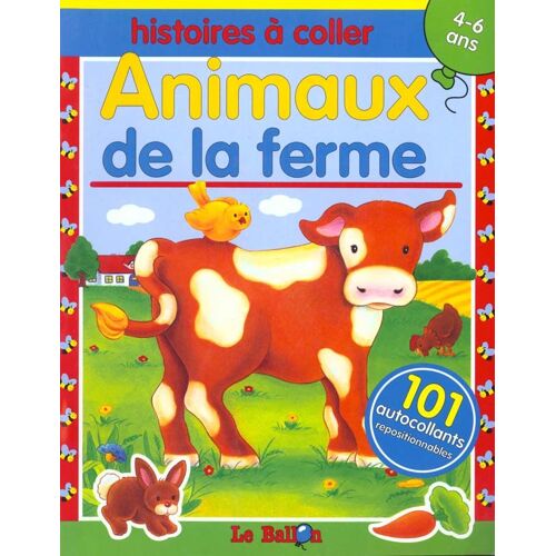 Histoires A Coller Animaux De La Ferme 4-6 Ans