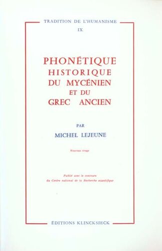 Phonetique Historique Du Mycenien Et Du Grec Ancien