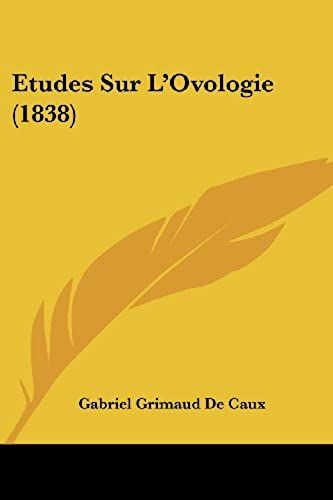 Etudes Sur L'ovologie (1838)