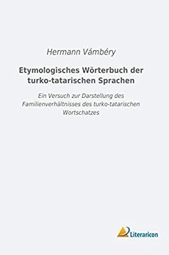 Etymologisches Wörterbuch Der Turko-Tatarischen Sprachen