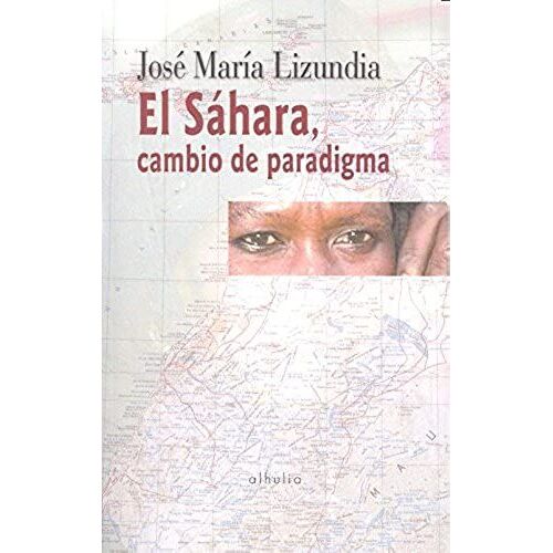 El Sáhara, Cambio De Paradigma