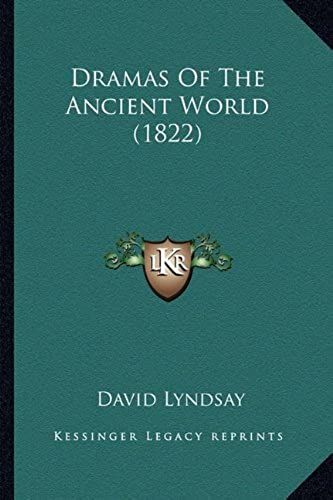 Dramas Of The Ancient World (1822)