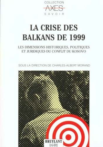 La Crise Des Balkans De 1999