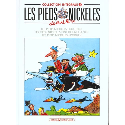 Les Pieds Nickelés Les Pieds Nickelés F - Les Pieds Nickelés. Les Pieds Nickelés Ont De La Chance - Les Pieds Nickelés Sportifs - Collection Intégrale, Les Pieds Nickelés Filoutent