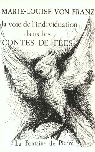 La Voie De L'individuation Dans Les Contes De Fees