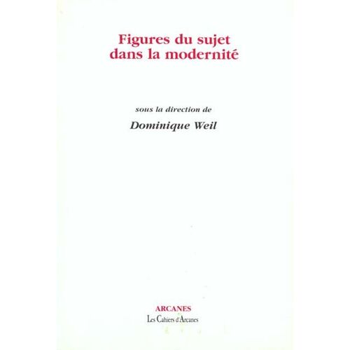Figures Du Sujet Dans La Modernité