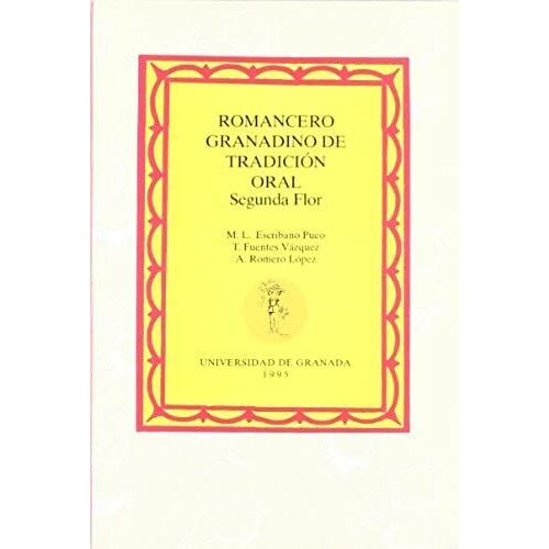 Romero López, A: Romancero Granadino De Tradición Oral : Seg