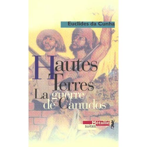 Hautes Terres - La Guerre De Canudos