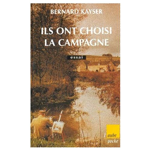 Ils Ont Choisi La Campagne