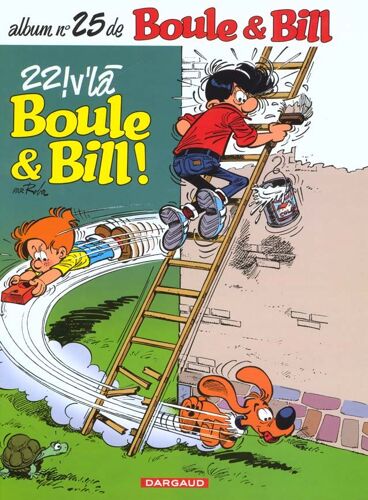 Boule Et Bill Tome 25 - 22 ! V'là Boule Et Bill !