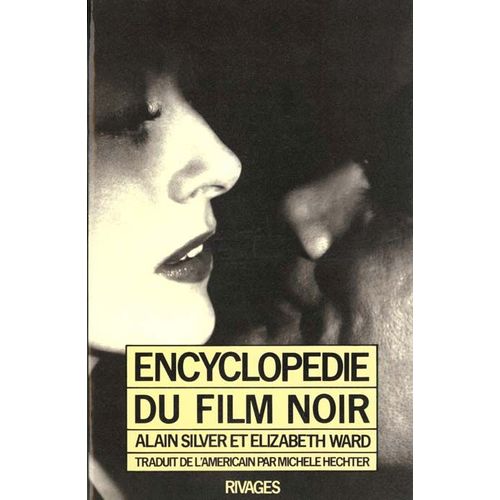 Encyclopédie Du Film Noir