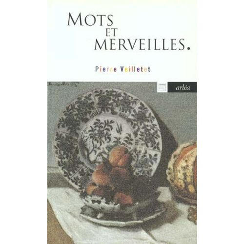 Mots Et Merveilles