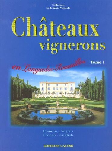 Châteaux Vignerons En Languedoc-Roussillon N° 1