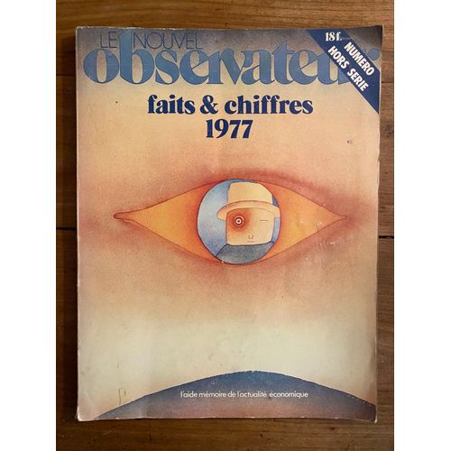 Les Cahiers Du Nouvel Observateur « Faits & Chiffres 1977 »