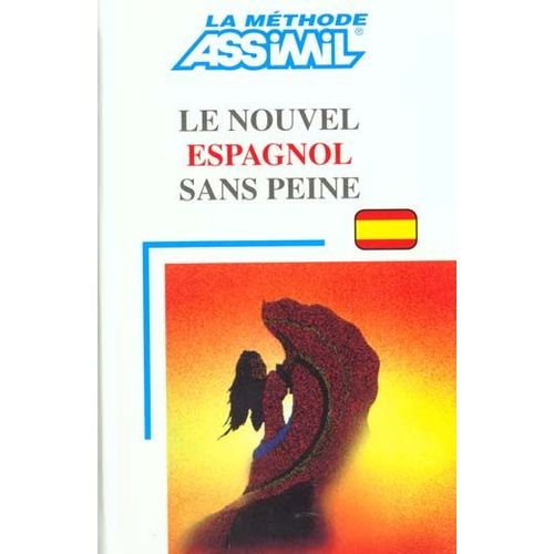 Le Nouvel Espagnol Sans Peine