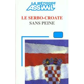 Le Serbo-Croate Sans Peine