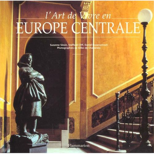 L'art De Vivre En Europe Centrale