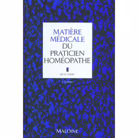 Matière Médicale Du Praticien Homéopathe