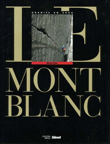 Le Mont Blanc Tome 01 - Le Mont Blanc