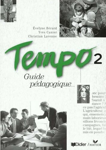 Tempo Niveau 2. Méthode De Français, Guide Pédagogique